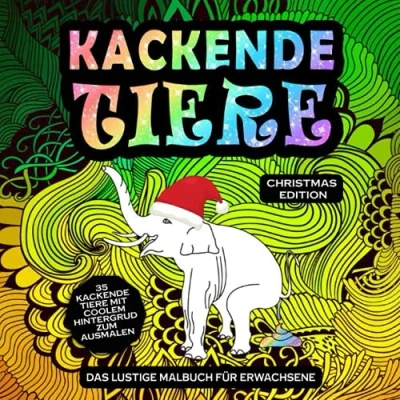Abbildung von Kackende Tiere Weihnachts Edition: Das lustige Malbuch für Erwachsene