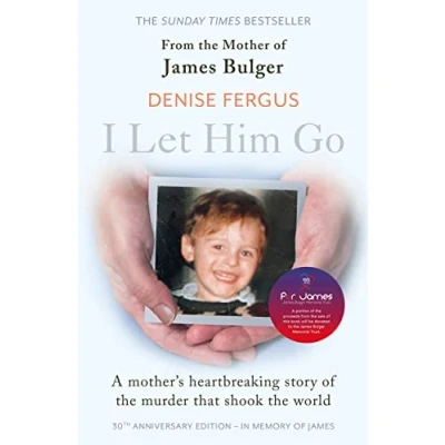 Abbildung von I Let Him Go: A Mother&#039;s Heartbreaking Story of the Murder that Shook World