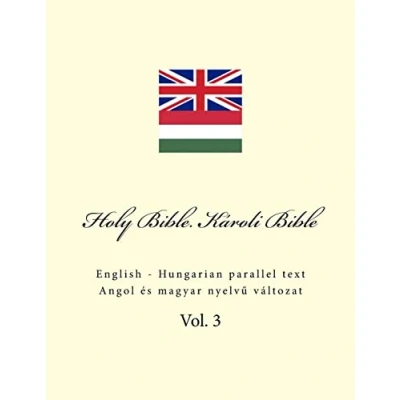 Abbildung von Holy Bible. Károli Bible: English Hungarian parallel text