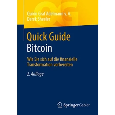 Abbildung von Quick Guide Bitcoin: Wie Sie sich auf die finanzielle Transformation vorbereiten