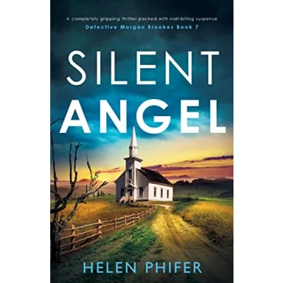 Abbildung von Silent Angel: A completely gripping thriller packed with nail biting suspense (Detective Morgan Brookes, Band 7)