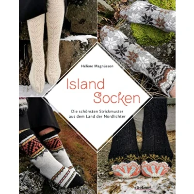 Abbildung von Island Socken. Die schönsten Strickmuster aus dem Land der Nordlichter. 17 Strickanleitungen mit modernem Twist: Kreative skandinavische Strickideen ausführlichen Anleitungen und Strickcharts