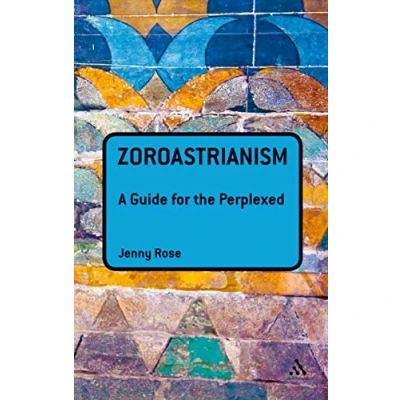 Abbildung von Zoroastrianism: A Guide for the Perplexed (Guides Perplexed)