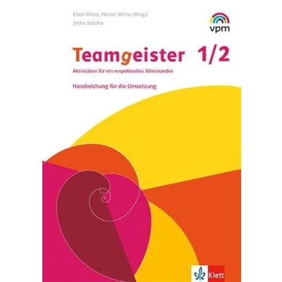 Abbildung von Teamgeister 1/2. Aktivitäten für ein respektvolles Miteinander: Handreichung die Umsetzung Klasse 1/2