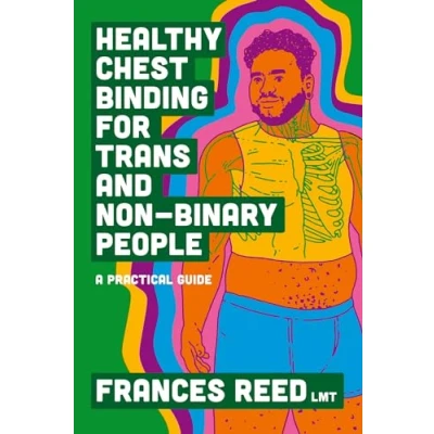 Abbildung von Healthy Chest Binding for Trans and Non Binary People: A Practical Guide