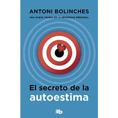 Abbildung von El secreto de la autoestima: Cómo superar las inseguridades y ganar confianza en uno mismo (No ficción)