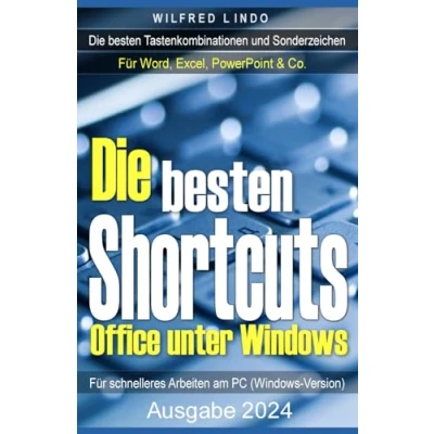 Abbildung von Die besten Shortcuts für Office unter Windows: wichtigsten Tastenkombinationen und Sonderzeichen Word, Excel, PowerPoint &amp; Co.
