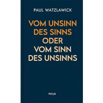 Abbildung von vom Unsinn des Sinns oder Sinn Unsinns (Wiener Vorlesungen)