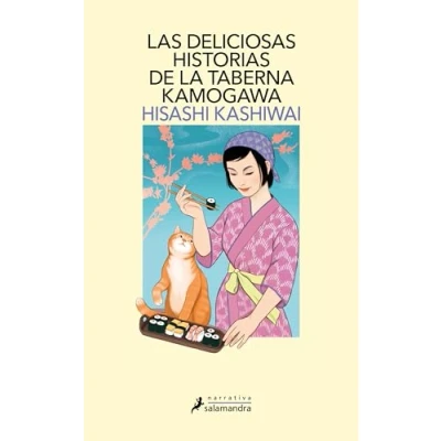 Abbildung von Las deliciosas historias de la taberna Kamogawa (Taberna 2) (Salamandra Narrativa, Band