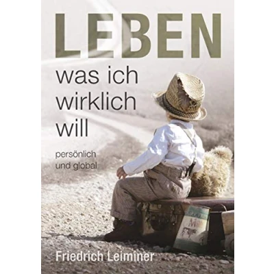 Abbildung von Leben, was ich wirklich will: persönlich und global