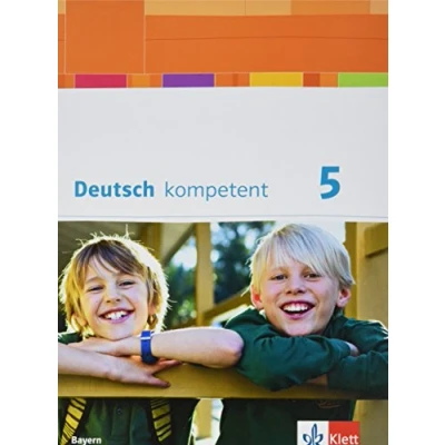 Abbildung von Deutsch kompetent 5. Ausgabe Bayern: Schulbuch mit Onlineangebot Klasse 5 (Deutsch kompetent. für Bayern ab 2017)