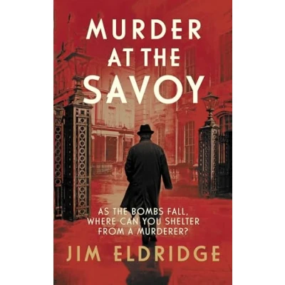 Abbildung von Murder at The Savoy: high society wartime whodunnit (Hotel Mysteries, 2)
