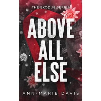 Abbildung von Above All Else: A Dark Romance Secret Society