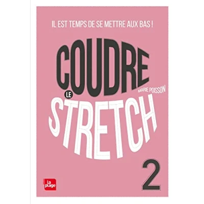 Abbildung von Coudre le Stretch 2: Il est temps de mettre bas !