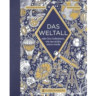 Abbildung von Das Weltall: oder Geheimnis, wie aus nichts etwas wurde