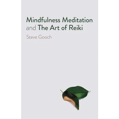 Abbildung von Mindfulness Meditation &amp; The Art of Reiki: Road to Liberation