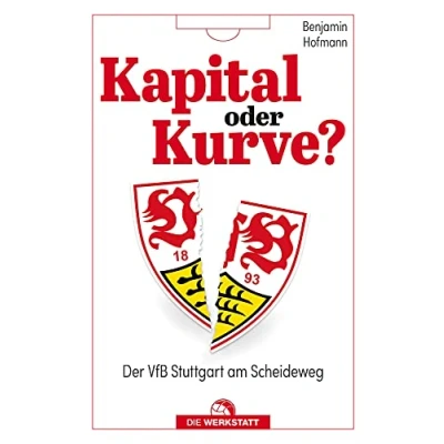 Abbildung von Kapital oder Kurve?: Der VfB Stuttgart am Scheideweg
