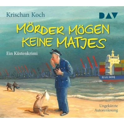 Abbildung von Mörder mögen keine Matjes. Ein Küstenkrimi: Ungekürzte Autorenlesung mit Krischan Koch (5 CDs) (Thies Detlefsen &amp; Nicole Stappenbek)