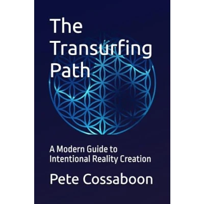 Abbildung von The Transurfing Path: A Modern Guide to Intentional Reality Creation