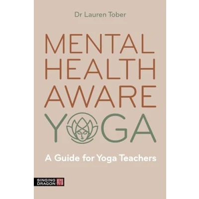 Abbildung von Mental Health Aware Yoga: A Guide for Yoga Teachers