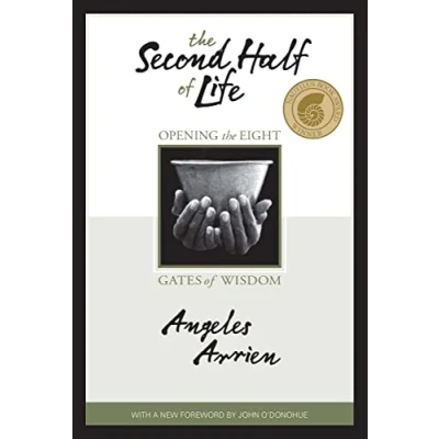 Abbildung von the Second Half of Life: Opening Eight Gates Wisdom