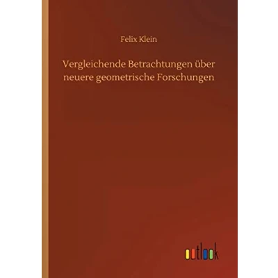Abbildung von Vergleichende Betrachtungen über neuere geometrische Forschungen