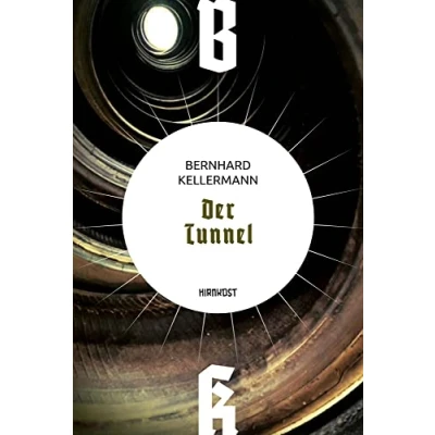 Abbildung von der Tunnel (Wiederentdeckte Schätze deutschsprachigen Science Fiction)