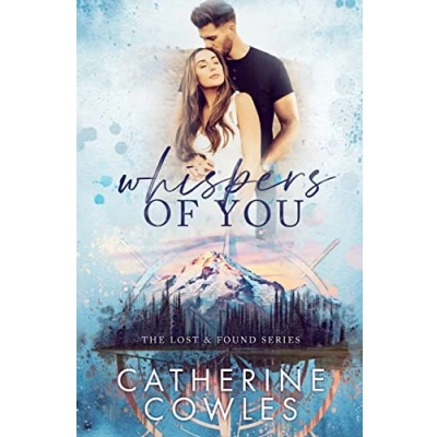 Abbildung von Whispers of You (The Lost &amp; Found Series, Band 1)
