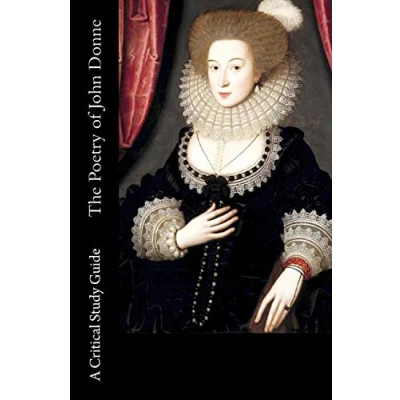 Abbildung von The Poetry of John Donne A Critical Study Guide