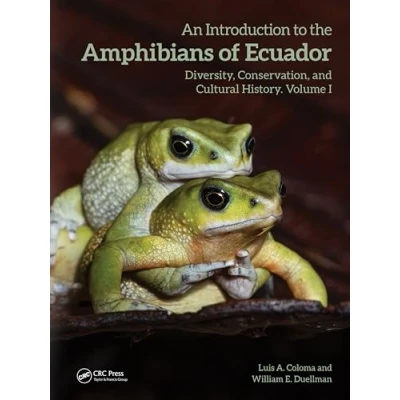 Abbildung von An Introduction to the Amphibians of Ecuador: Diversity, Conservation, and Cultural History