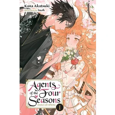 Abbildung von Agent OF THE FOUR Seasons, Vol. 1: Dance Spring (AGENT SEASONS NOVEL SC)
