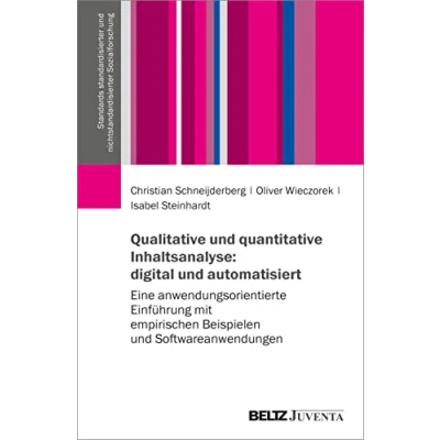 Abbildung von Qualitative und quantitative Inhaltsanalyse: digital automatisiert: Eine anwendungsorientierte Einführung mit empirischen Beispielen ... nichtstandardisierter Sozialforschung)
