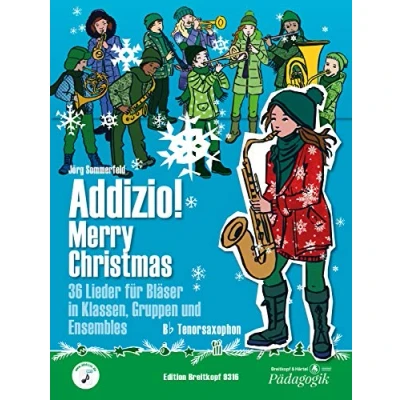 Abbildung von Addizio! Merry Christmas Tenorsaxophon in B 36 Weihnachtslieder für Bläser Klassen, Gruppen, Ensembles (EB 9316): Lehrmaterial Ensemble