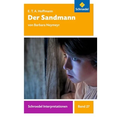 Abbildung von Schroedel Interpretationen: E. T. A. Hoffmann: Der Sandmann