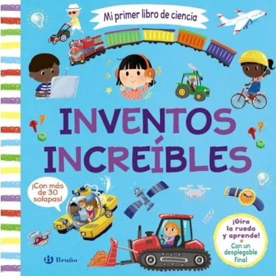 Abbildung von Mi primer libro DE ciencia. Inventos increíbles (Castellano A PARTIR 3 AÑOS MANIPULATIVOS (LIBROS PARA TOCAR, JUGAR Y PINTAR), POP UPS Otros libros)
