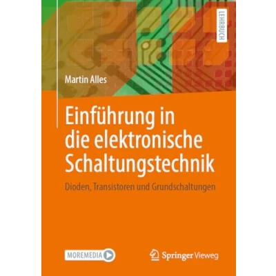 Abbildung von Einführung in die elektronische Schaltungstechnik: Dioden, Transistoren und Grundschaltungen