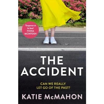 Abbildung von The Accident: gripping suspense novel for fans of Liane Moriarty