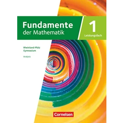 Abbildung von Fundamente der Mathematik Rheinland Pfalz Leistungsfach Band 1: 11 13. Schuljahr: Schulbuch