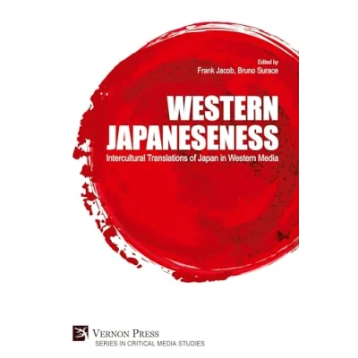 Abbildung von Western Japaneseness: Intercultural Translations of Japan in Media (Critica L Studies)