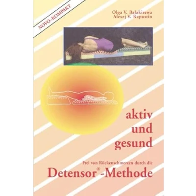 Abbildung von Aktiv und gesund Frei von Rückenschmerzen durch die Detensor Methode