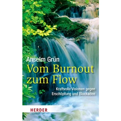 Abbildung von Vom Burnout zum Flow: Kraftvolle Visionen gegen Erschöpfung und Blockaden (HERDER spektrum)