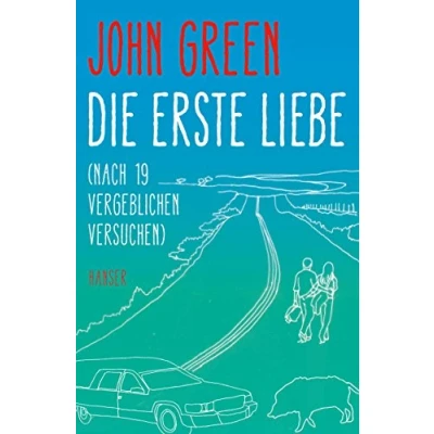 Abbildung von Die erste Liebe (nach 19 vergeblichen Versuchen)