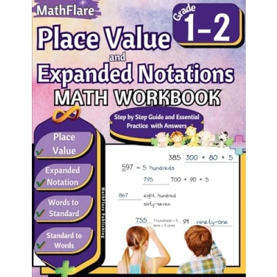 Abbildung von Place Value and Expanded Notations Math Workbook 1st 2nd Grade: Grade 1 2, Standard with Answers (Mathflare Workbooks, Band 1)