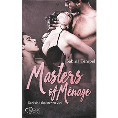 Abbildung von Masters of Ménage: Drei sind (k)einer zu viel