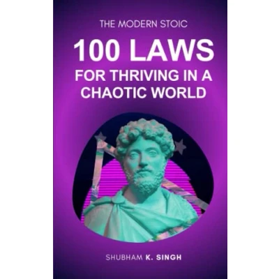 Abbildung von The Modern Stoic: 100 Laws for Thriving in a Chaotic World (Life Changing Insights, Band 2)
