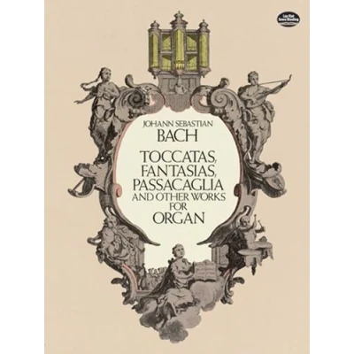 Abbildung von Toccatas, Fantasias, Passacaglia and Other Works for Organ (Dover Music Organ)
