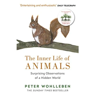 Abbildung von The Inner Life of Animals: Surprising Observations a Hidden World