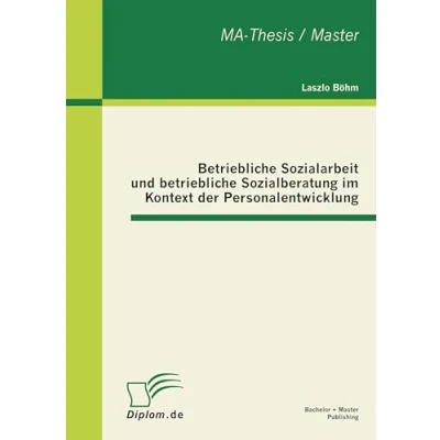 Abbildung von betriebliche Sozialarbeit und Sozialberatung im Kontext der Personalentwicklung