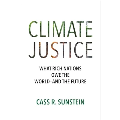 Abbildung von Climate Justice: What Rich Nations Owe the World―and Future