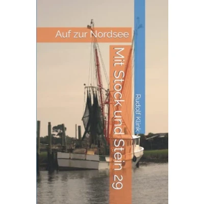 Abbildung von Mit Stock und Stein 29: Auf zur Nordsee (Mit 1, Band 29)